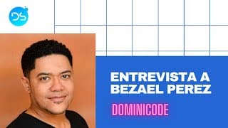 Entrevista a Bezael Pérez de @DominiCode