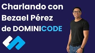 ¡Charlando con Bezael Pérez de DOMINICODE: No te lo puedes perder!