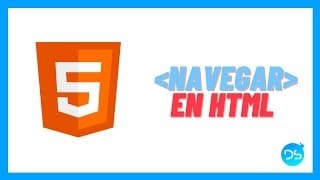 ✈️ ¿QUÉ son las etiquetas de NAVEGACIÓN en HTML y para QUÉ sirven? #07 / CURSO de HTML5