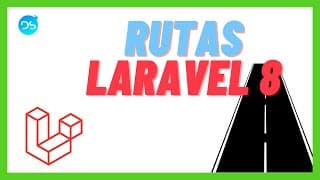 💯🏅 LARAVEL 8 RUTAS #4 / LARAVEL 8 TUTORIAL