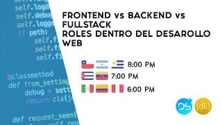 Frontend vs Backend vs Fullstack. Roles dentro del Desarrollo Web