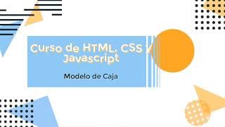 Curso de CSS para principiantes desde cero 2020 - #22 Modelo de caja (Box Model)